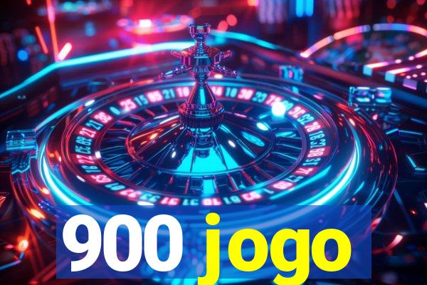 900 jogo